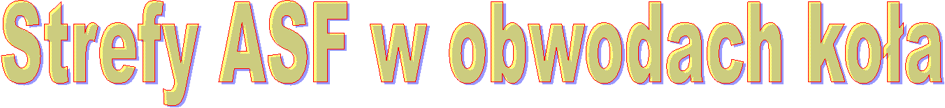 Strefy ASF w obwodach ko�a